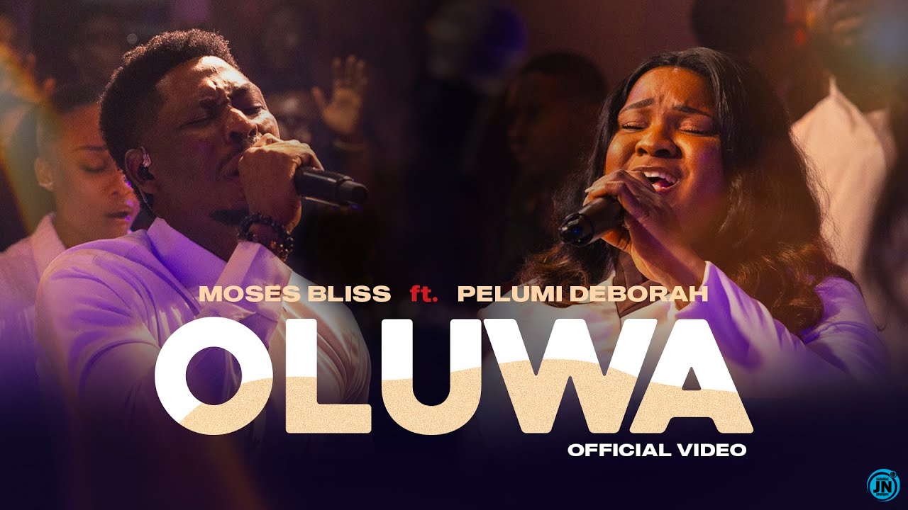 Moses Bliss – Oluwa ft. Pelumi Deborah