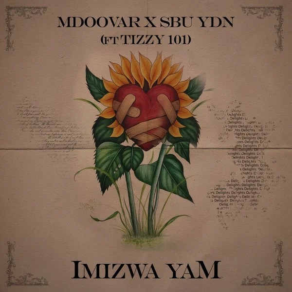 Mdoovar – Imizwa Yam Ft Sbu YDN & Tizzy 101