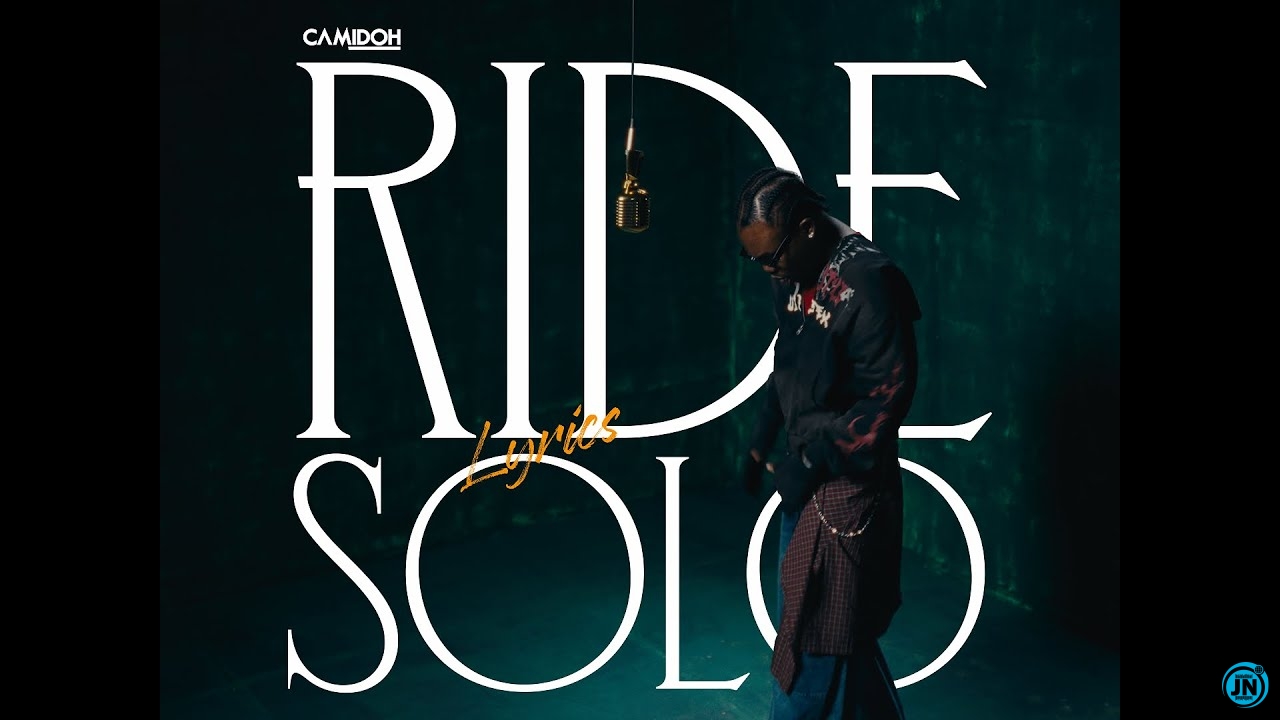 Camidoh – Ride Solo