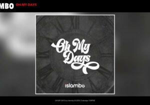 Islambo – OH MY DAYS