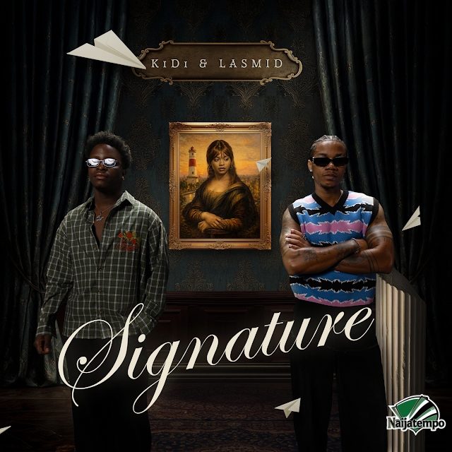KiDi – Signature Ft. Lasmid