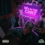 Naka – W’s in the chat ft. LongliveChenzo