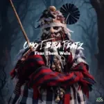 Omo Ebira Beatz – Fear Them Welu