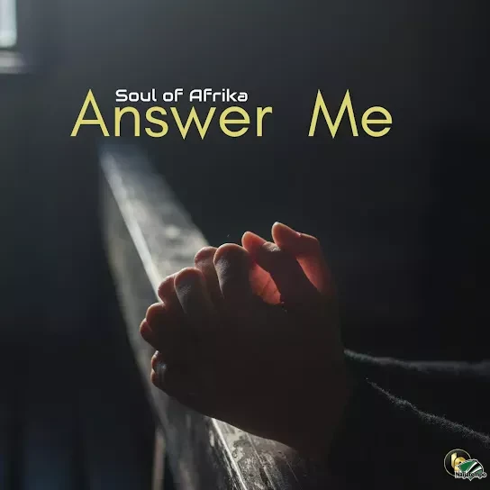 Soul of Afrika – Answer me