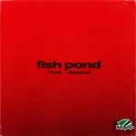 Tiimie – Fish Pond ft. Niphkeys