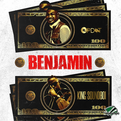 OP Dot - BENJAMIN Ft. King Soundboi