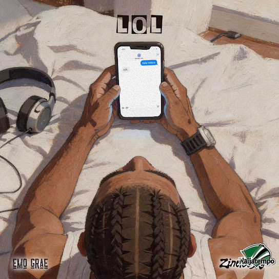 EMO Grae – LOL Ft. Zinoleesky