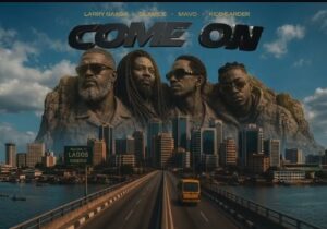Larry Gaaga - Come on Ft. Olamide, Mavo & Kidd Carder