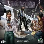 Aguero Banks – THE RETURN (Eze Onyịkọ) Album