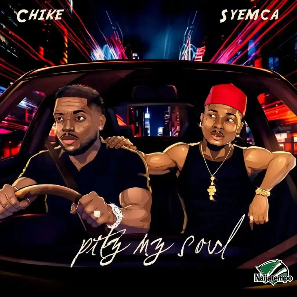Chike – Pity My Soul ft. Syemca
