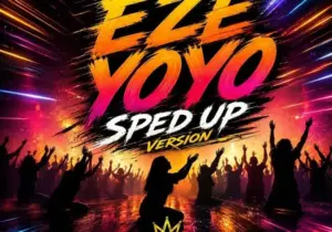 David Jones David – Eze Yoyo (Sped Up Version)