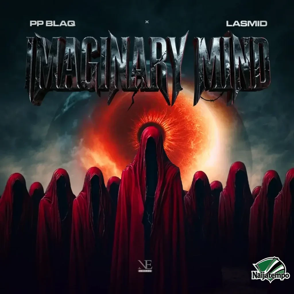 pp blaq – Imaginary Mind ft. lasmid