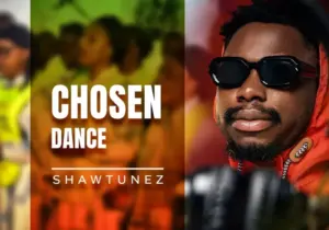 Shawtunez – Chosen Dance