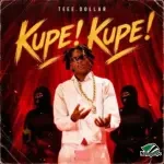 Teee Dollar – Kupe