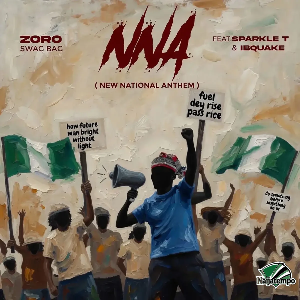 Zoro Swagbag – NNA (New National Anthem) ft. Sparkle T & IBQuake