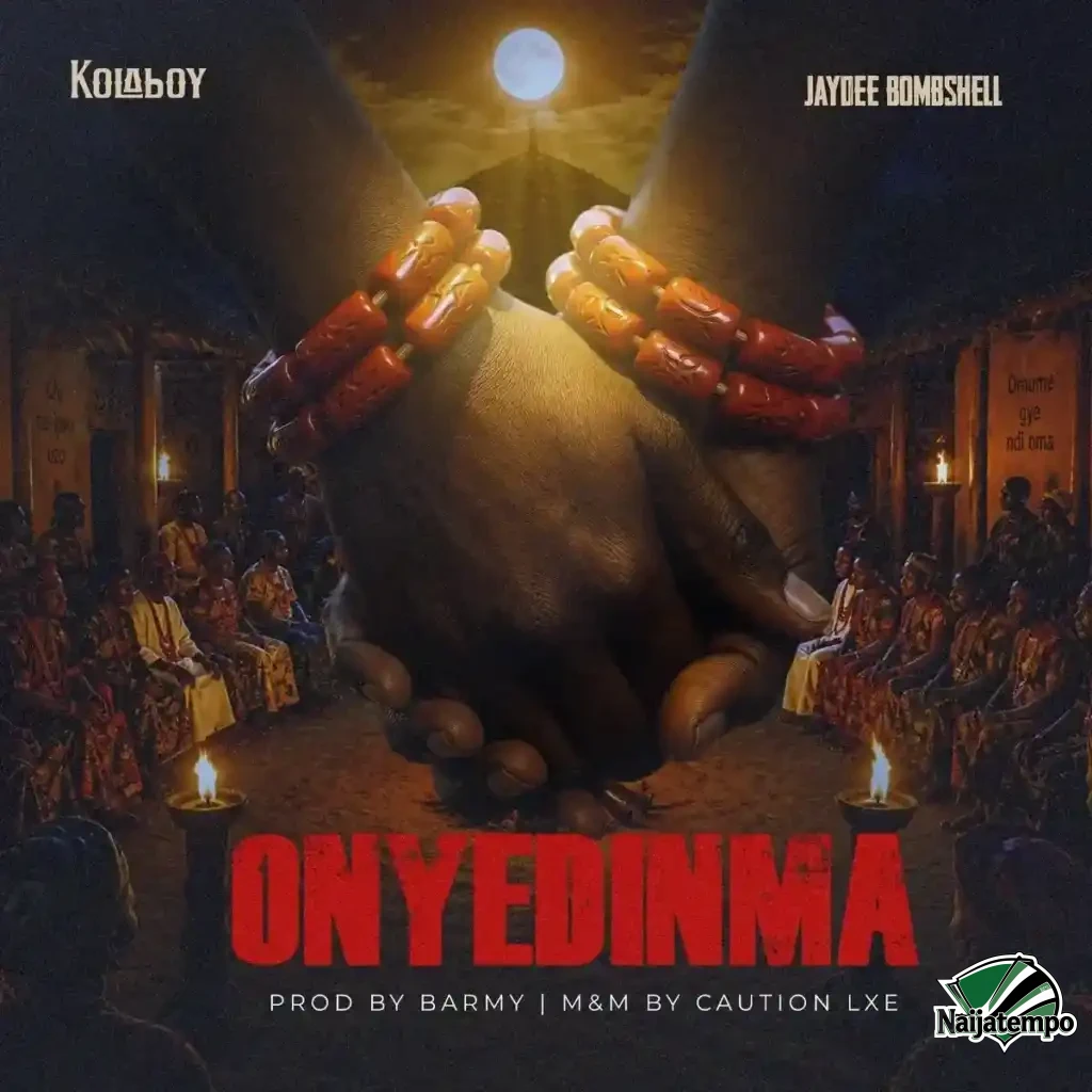 Kolaboy – Onyedinma ft. Jaydee Bombshell
